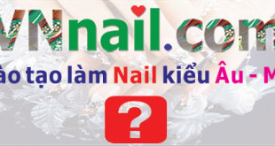 VNnail.com - Địa chỉ tin cậy học làm nail kiểu Âu - Mỹ ( đắp bột ) tại Hà nội
