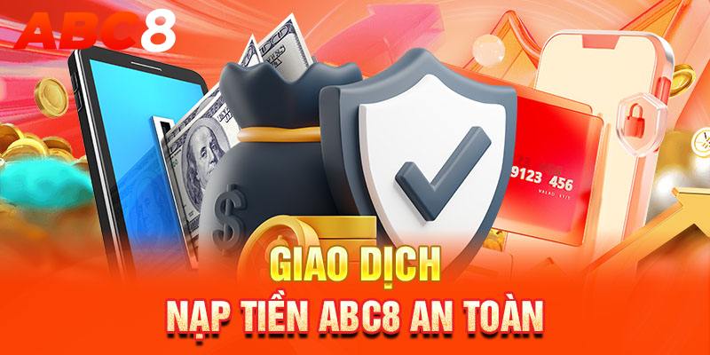 Hướng dẫn cách nạp tiền ABC8 chi tiết