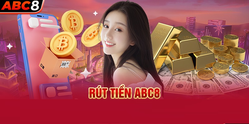 Hướng dẫn cách rút tiền ABC8